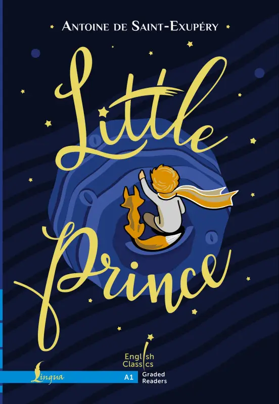 Уценка.де Сент-Экзюпери Антуан: Little Prince. A1 / Маленький принц