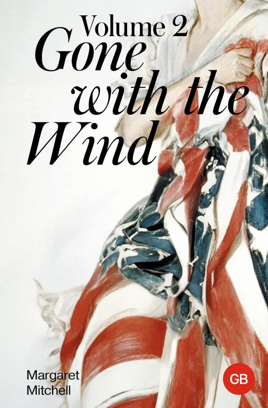 Митчелл Маргарет: Gone with the Wind. Volume 2